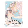 Entre nos mains - Intégrale (1 à 3)