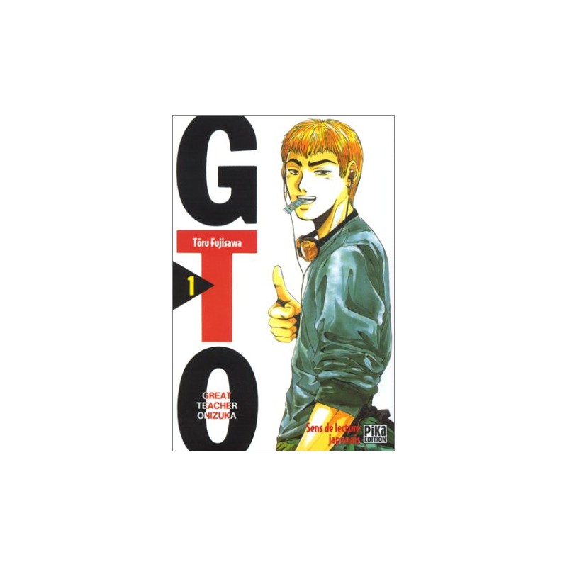 GTO : Great Teacher Onizuka - Tome 1