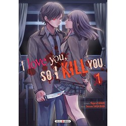 I love you so I kill you - Intégrale (1 à 10)