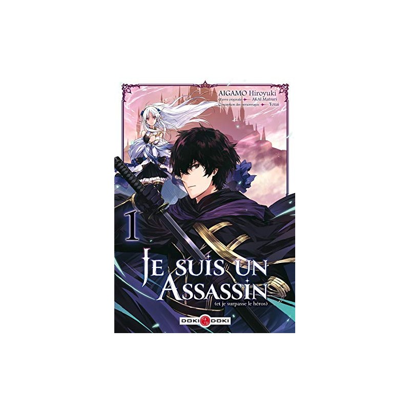Je suis un assassin (et je surpasse le héros) - Tomes 1 à 5