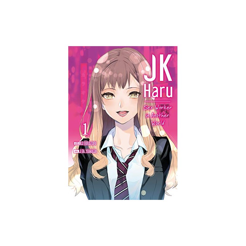 JK Haru : Sex Worker in Another World - Tomes 1 à 5