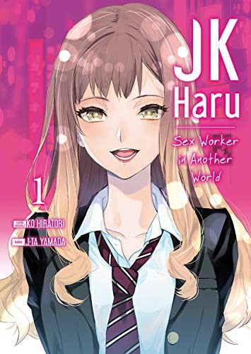 JK Haru : Sex Worker in Another World - Tomes 1 à 5