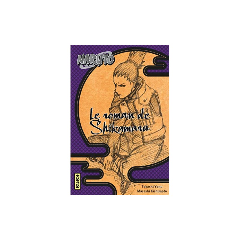 Le Roman de Shikamaru - Tome 0