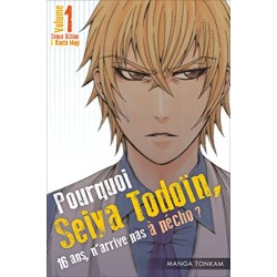 Pourquoi Seiya Todoïn, 16 ans, n'arrive pas à pécho ? - Intégrale (1 à 5)