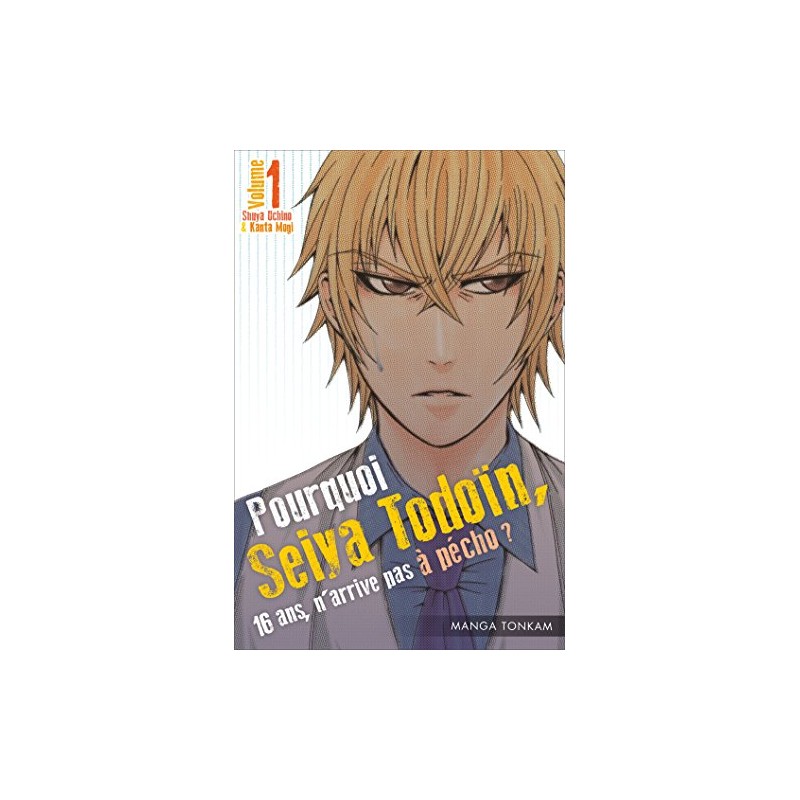 Pourquoi Seiya Todoïn, 16 ans, n'arrive pas à pécho ? - Intégrale (1 à 5)