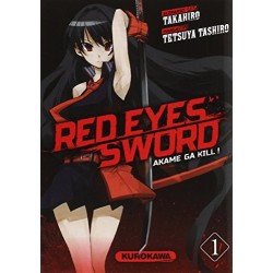 Red Eyes Sword - Akame Ga Kill ! - Tome 1