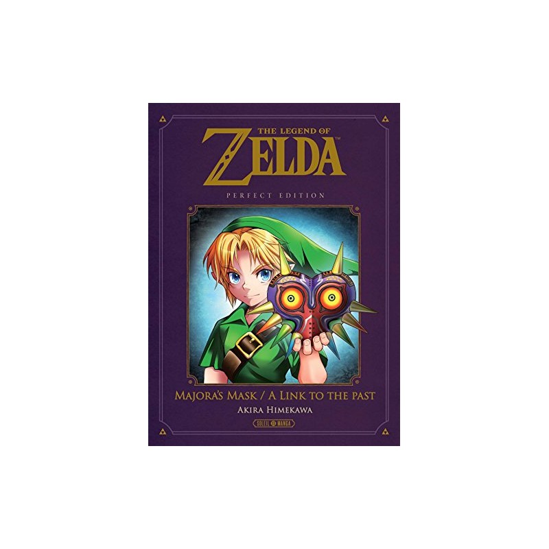 The Legend of Zelda - Majora's Mask / A Link to the Past — Perfect Edition - Tome 0