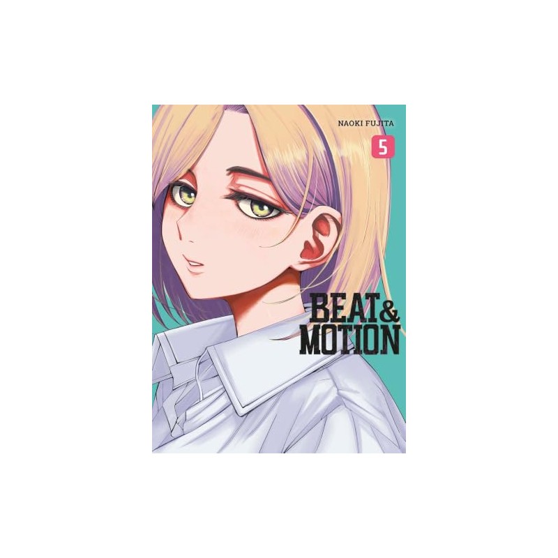Beat & Motion - Tome 5