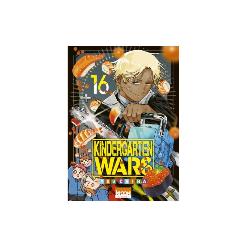 Kindergarten Wars - Tome 16
