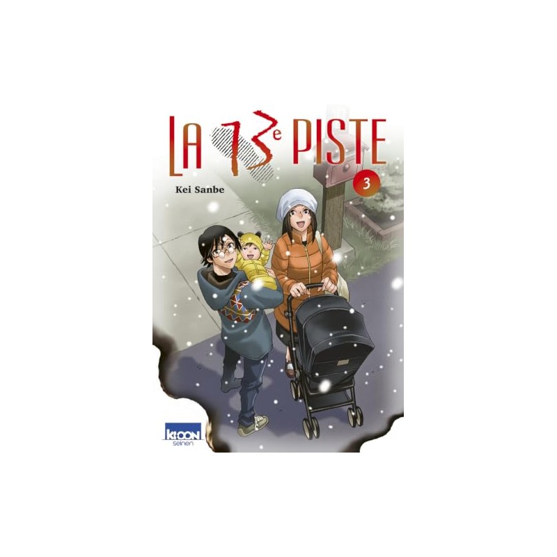 La 13e piste - Tome 3