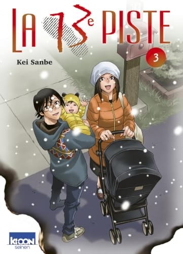 La 13e piste - Tome 3