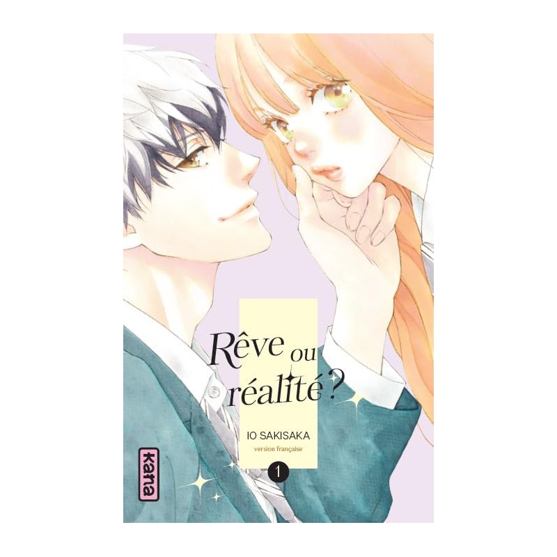 Rêve ou réalité ? - Tome 1