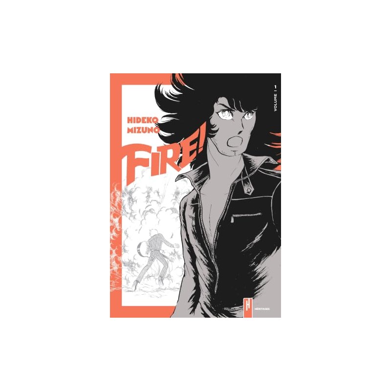 Fire ! - Tome 1