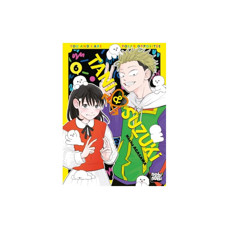 Tani & Suzuki - You and I are polar opposites - Tome 6