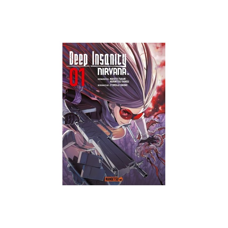 Deep Insanity Nirvana - Tome 1