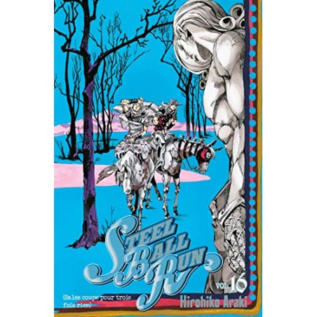 Steel Ball Run - Jojo's Bizarre Adventure Part 7 - Tome 16