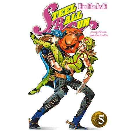 Steel Ball Run - Jojo's Bizarre Adventure Part 7 - Tome 5