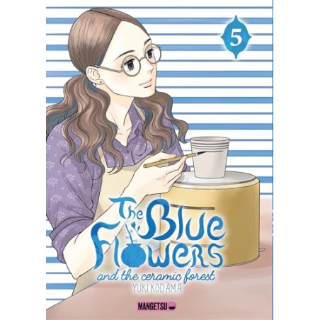 The Blue Flowers and the Ceramic Forest - Tome 5