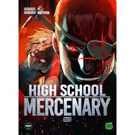 High School Mercenary - Tome 3