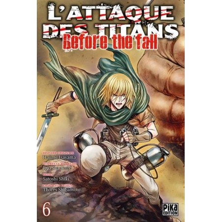 L'Attaque des Titans - Before the Fall - Tome 6