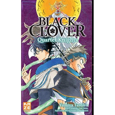 Black Clover - Quartet Knights - Tome 3