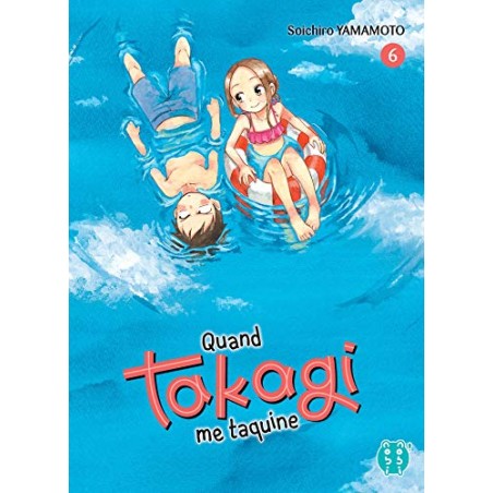 Quand Takagi me Taquine - Tome 6