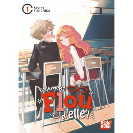 Tellement flou d'elle - Tome 1