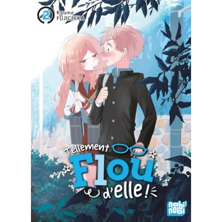 Tellement flou d'elle - Tome 2