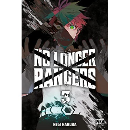 No Longer Rangers - Tome 3