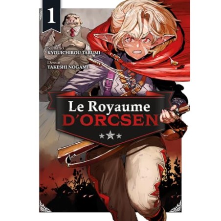 Le Royaume d'Orcsen - Tome 1