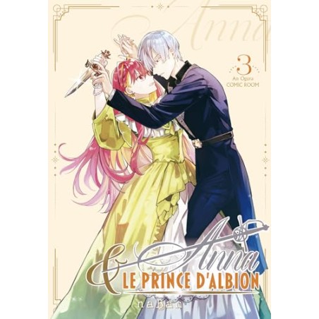 Anna et le prince d'Albion - Tome 3