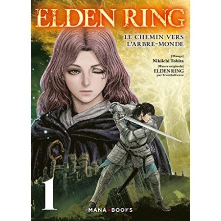 Elden Ring - Le chemin vers l'Arbre-Monde - Tome 1