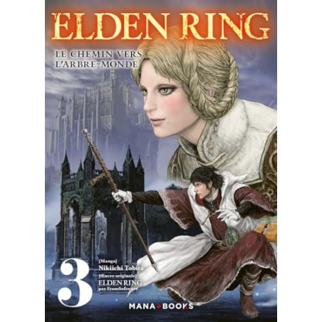Elden Ring - Le chemin vers l'Arbre-Monde - Tome 3