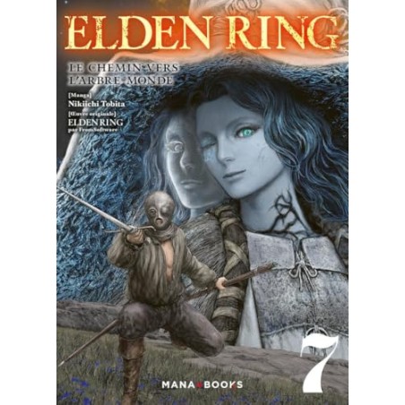 Elden Ring - Le chemin vers l'Arbre-Monde - Tome 7