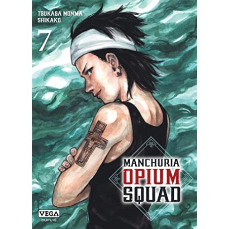 Manchuria Opium Squad - Tome 7