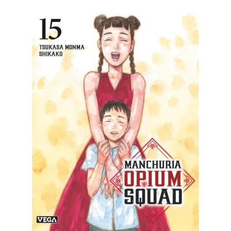 Manchuria Opium Squad - Tome 15