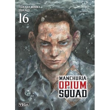 Manchuria Opium Squad - Tome 16