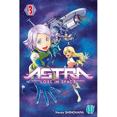 Astra - lost in space - Tome 3