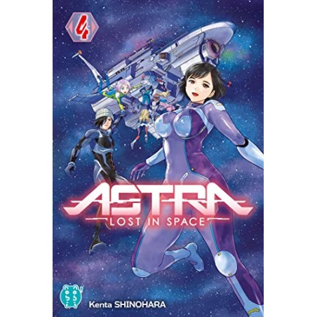 Astra - lost in space - Tome 4