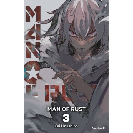 Man of Rust - Tome 3