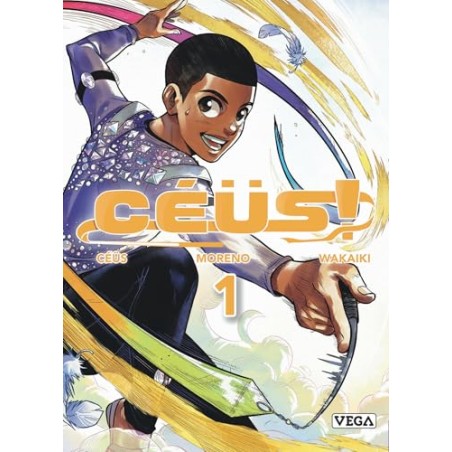 Céüs ! - Tome 1