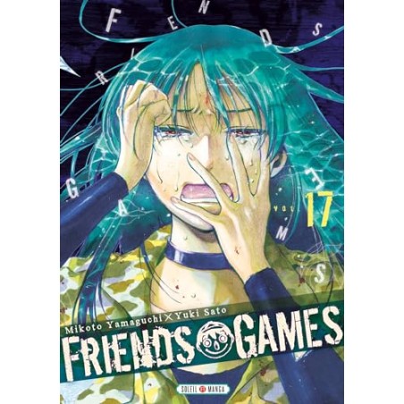 Friends Games - Tome 17