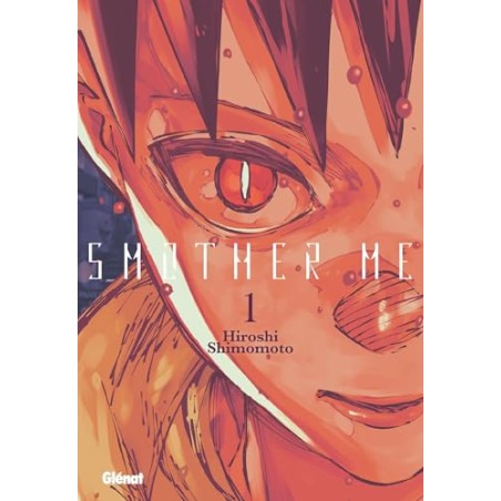 Smother Me - Tome 1