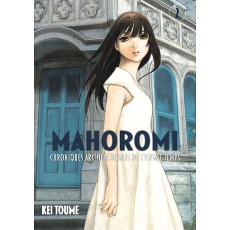 Mahoromi : Chronique Architecturale de l'Espace Temps - Tome 2