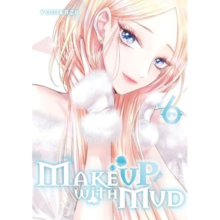 Make Up With Mud - Tome 6