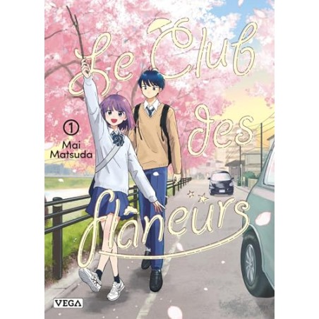Le Club des flâneurs - Tome 1