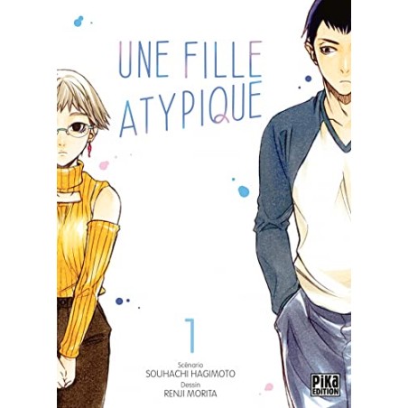 Une fille atypique - Tome 1