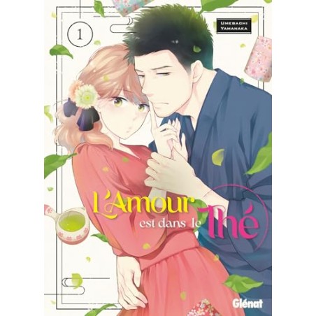 L'amour est dans le thé - Tome 1