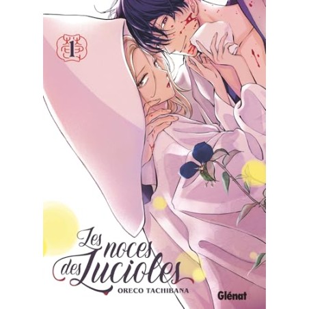 Les Noces des Lucioles - Tome 1