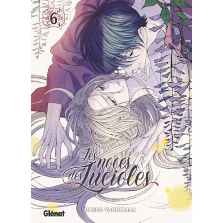 Les Noces des Lucioles - Tome 6
